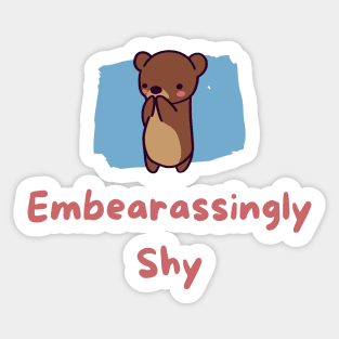 Embearassingly shy Sticker